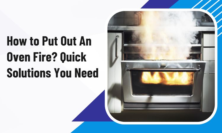 How to put out an oven fire